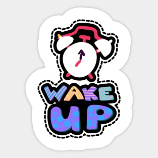 Wake Up Sticker